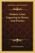 Modern Letter Engraving in Theory and Practice