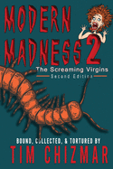 Modern Madness 2: The Screaming Virgins