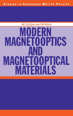 Modern Magnetooptics and Magnetooptical Materials - Zvezdin, A K, and Kotov, V a