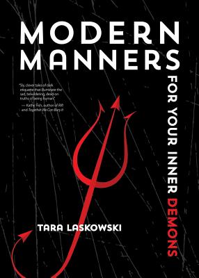 Modern Manners For Your Inner Demons - Laskowski, Tara