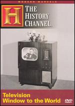Modern Marvels: The Television: Window to the World - 