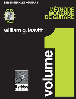 Modern Method for Guitar, Vol 1. - French Edition, Book/CD Pack - Leavitt, William