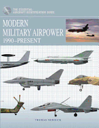 Modern Military Airpower: 1990-Present. Thomas Newdick