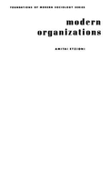 Modern Organizations - Etzioni