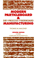 Modern Particleboard & Dry-Process Fiberboard Manufacturing