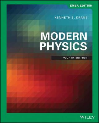 Modern Physics, EMEA Edition - Krane, Kenneth S.