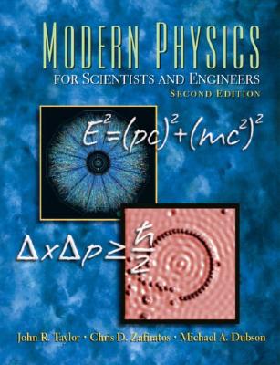 Modern Physics for Scientists and Engineers - Taylor, John R, and Walker, Pamela Andrew, and Zafiratos, Chris