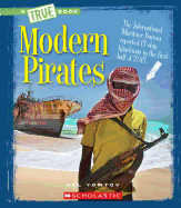Modern Pirates (a True Book: The New Criminals) (Library Edition)
