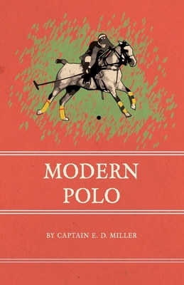 Modern Polo - Miller, Captain E D