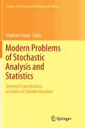 Modern Problems of Stochastic Analysis and Statistics: Selected Contributions in Honor of Valentin Konakov