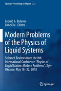 Modern Problems of the Physics of Liquid Systems: Selected Reviews from the 8th International Conference "physics of Liquid Matter: Modern Problems", Kyiv, Ukraine, May 18-22, 2018