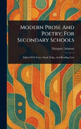 Modern Prose And Poetry; For Secondary Schools