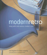 Modern Retro: Living with Mid-Century Modern Style