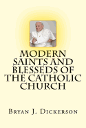 Modern Saints and Blesseds of the Catholic Church