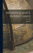 Modern Science in Bible Lands