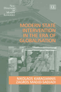 Modern State Intervention in the Era of Globalisation - Karagiannis, Nikolaos, and Madjd-Sadjadi, Zagros