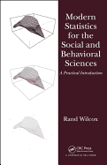 Modern Statistics for the Social and Behavioral Sciences: A Practical Introduction, Second Edition