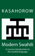 Modern Swahili: A Concise Introduction to the Swahili Language