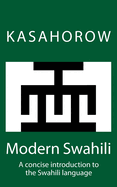 Modern Swahili: A Concise Introduction to the Swahili Language