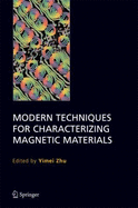 Modern Techniques for Characterizing Magnetic Materials