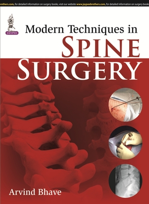 Modern Techniques in Spine Surgery - Bhave, Arvind