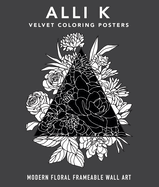 Modern Velvet Coloring Prints: A Box Set of Frameable Wall Art