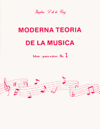 Moderna Teora de la Msica, Bk 1: Spanish Language Edition