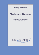 Moderne Geister: Literarische Bildnisse Aus Dem 19. Jahrhundert