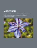 Modernen: Willem Kloos, Paul Verlaine, August Strindberg, Johannes Jrgensen, Frederik Van Eeden...