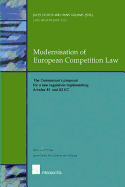 Modernisation of European Competition Law: The Commission's Proposal for a New Regulation Implementing Articles 81 and 82 EC