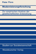 Modernisierungsforschung: Zur Empirischen Analyse Der Gesellschaftlichen Entwicklung