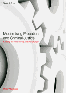 Modernising Probation & Criminal Justice - Whitehead, Philip