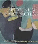 Modernism & Abstraction: Treasures from the Smithsonian American Art Museum