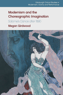 Modernism and the Choreographic Imagination: Salome's Dance After 1890