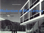 Modernism at Mid-Century: The Architecture of the United States Air Force Academy