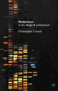 Modernism in Art, Design and Architecture