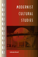 Modernist Cultural Studies