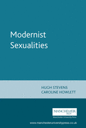 Modernist Sexualities