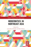 Modernities in Northeast Asia