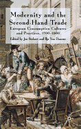 Modernity and the Second-Hand Trade: European Consumption Cultures and Practices, 1700-1900