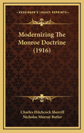 Modernizing the Monroe Doctrine (1916)