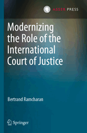 Modernizing the Role of the International Court of Justice