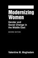 Modernizing Women: Gender and Social Change in the Middle East