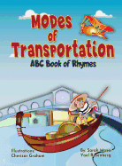 Modes of Transportation: ABC Book of Rhymes: Reading at Bedtime Brainy Benefits