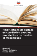 Modifications de surface en corrlation avec les proprits structurelles et mcaniques