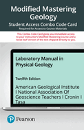 Modified Mastering Geology with Pearson Etext -- Combo Acces Card -- For Laboratory Manual in Physical Geology