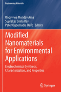 Modified Nanomaterials for Environmental Applications: Electrochemical Synthesis, Characterization, and Properties