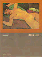 Modigliani: Masterpieces - Modigliani, Amadeo