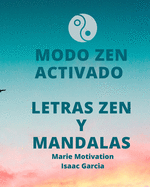 Modo Zen Activado: Letras Zen y Mandalas libra 8 x 10p. 20x25cm