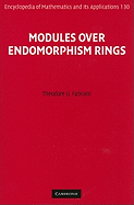 Modules Over Endomorphism Rings